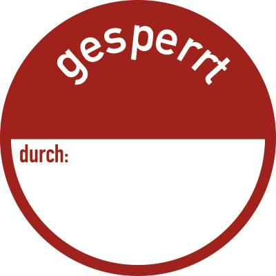 gesperrt durch:, Folie, wiederablösbar, Ø 50 mm, 500 Stück/Rolle-0