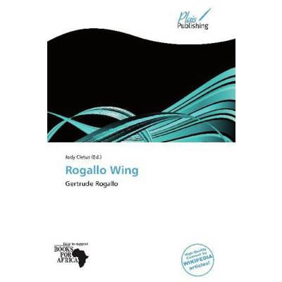 Rogallo Wing - 9786137973929