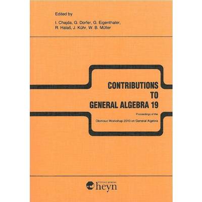 Contributions to General Algebra 19