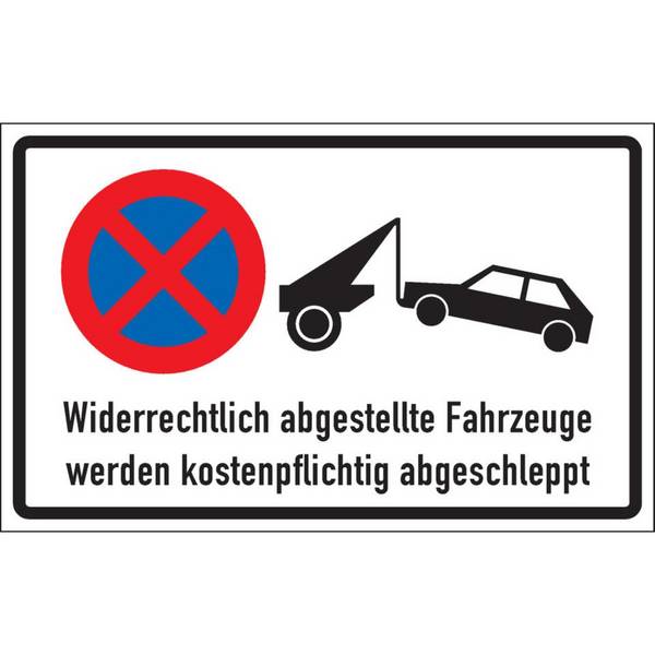 Haltverbotschild Widerrechtlich abgestellte Fahrzeuge..., Aluminium, 400x250mm