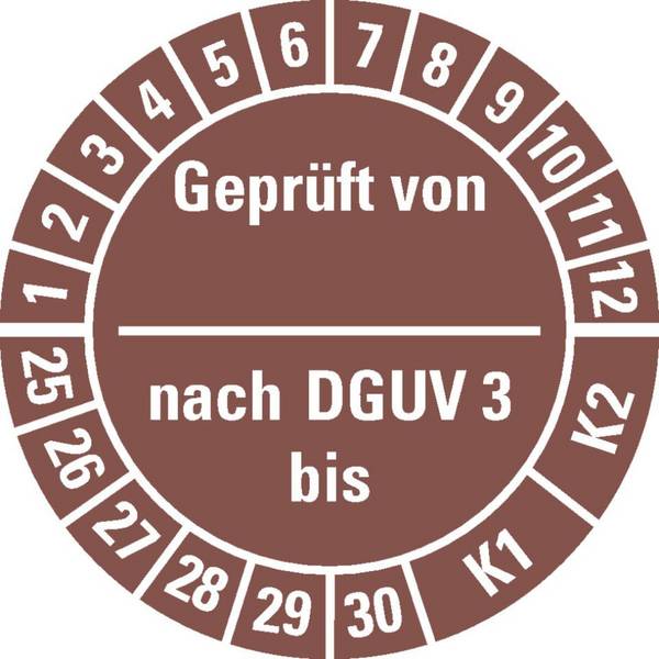 Prüfplakette geprüft von nach DGUV Vorschrift 3 K1/K2,25-30,braun,Dokumentenfolie,Ø 25mm,500/RO