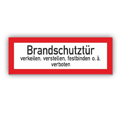 Feuerwehrzeichen, Brandschutztür verkeilen… verboten, DIN 4066, Aufkleber, Folie, 210 x 74 mm-0