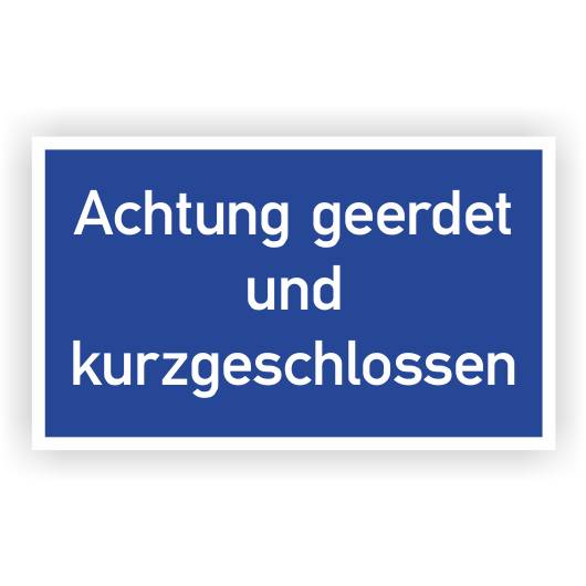 Hinweisschild Achtung geerdet und kurzgeschlossen, Magnetfolie, 200 x 120 mm-0