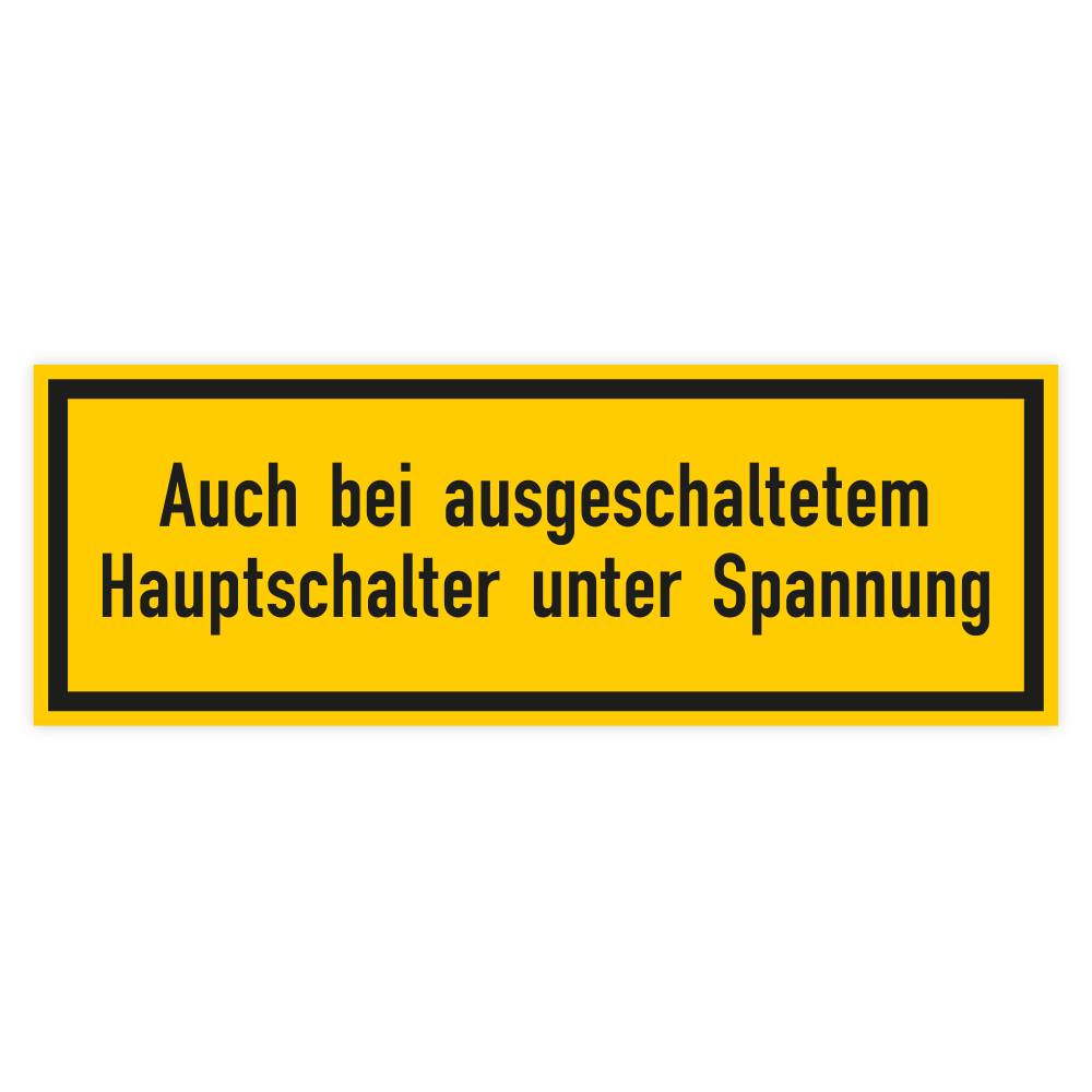 Warnschild, Auch bei ausgeschaltetem Hauptschalter unter Spannung, Aufkleber, Folie 210 x 74 mm-0