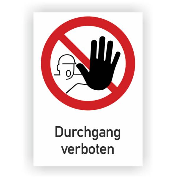 Verbotsschild, Durchgang verboten, ASR A1.3, Kunststoff, 210 x 297 mm