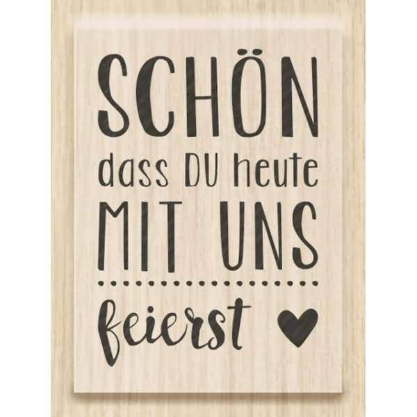 Motivstempel 'Schön dass du heute mit uns feierst' 3x4,2cm-0