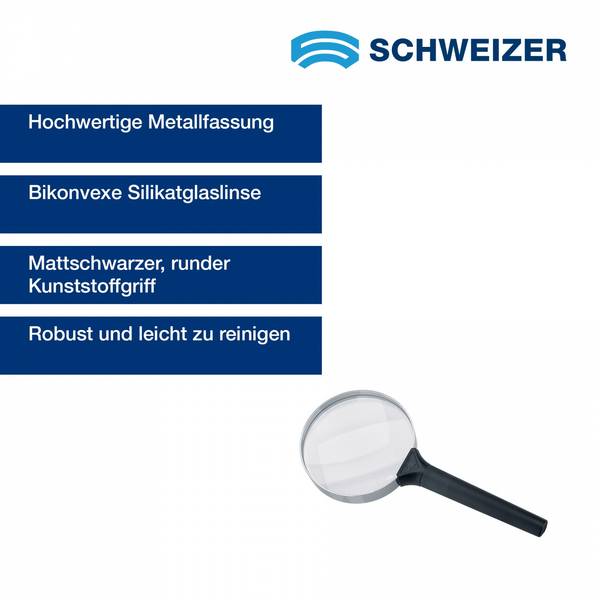 SCHWEIZER  Handlupe CLASSIC 2 x / Ø 90 mm, bikonvex 
