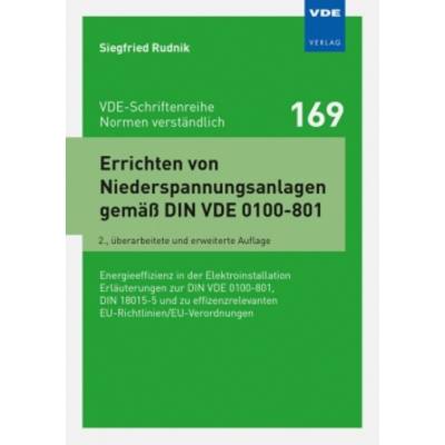Errichten von Niederspannungsanlagen gemäß DIN VDE 0100-801 | VDE VERLAG | Siegfried Rudnik
