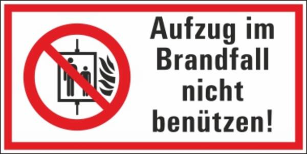 Aufzug im Brandfall nicht benützen! - 200x100 mm