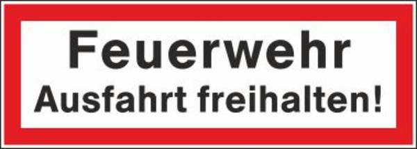 Feuerwehr Ausfahrt freihalten! - 297x105 mm
