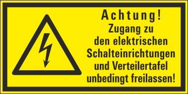 Achtung! Zugang zu den elektrischen Schalteinrichtungen und Verteilertafel unbedingt freilassen! - 200x100 mm-0