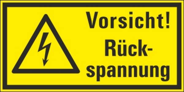 Vorsicht! Rückspannung - 200x100 mm