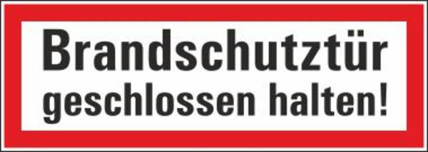 Brandschutztür geschlossen halten! - 297x105 mm