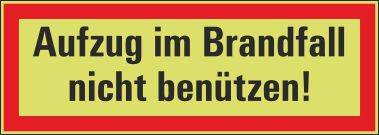 Aufzug im Brandfall nicht benützen! - 297x105 mm-0
