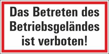 Das Betreten des Betriebsgeländes ist verboten! - 200x100 mm-0