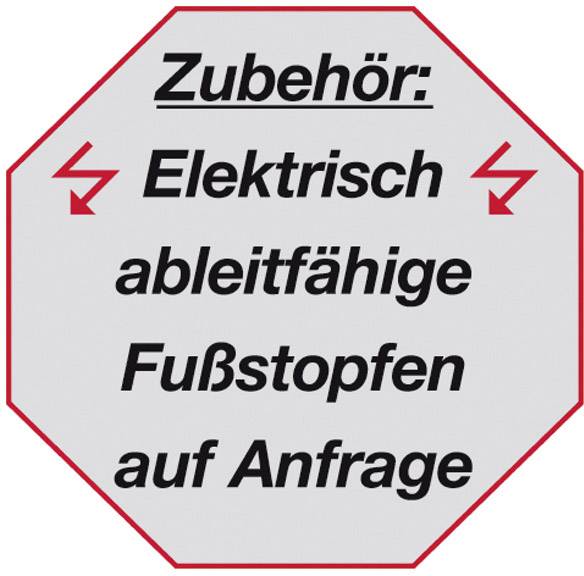 'Achtungszeichen mit der Aufschrift: Zubehör: Elektrisch ableitfähige Fußstopfen auf Anfrage.'