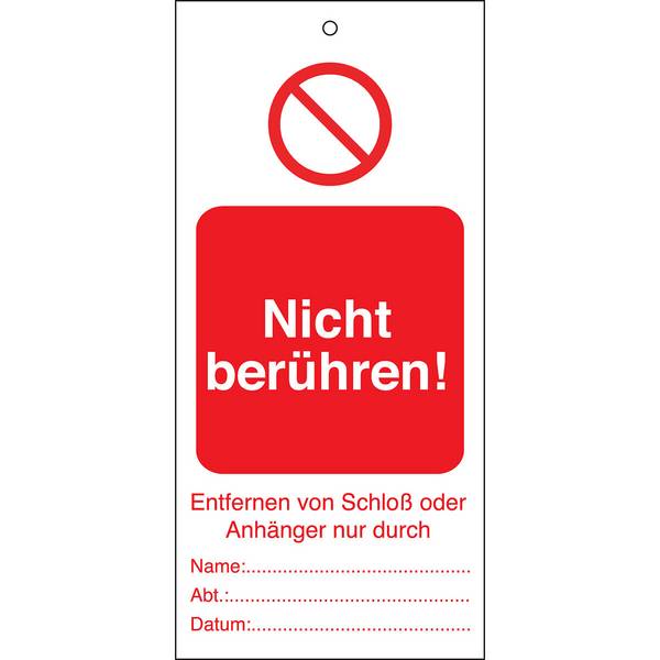 Anhänger: Nicht berühren! Entfernen von Schloss ... • 75 x 160 mm