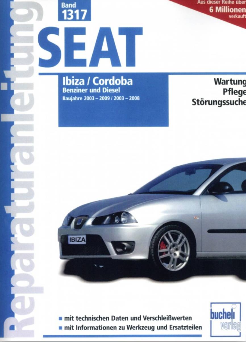 Seat Ibiza BJ 2003 - 2009 und Seat Cordoba BJ 2003 - 2008-0