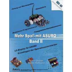 Arexx Buch Mehr Spaß mit ASURO, Band 2 Passend für Typ (Roboter Bausatz): ASURO