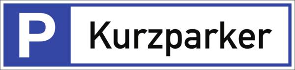 Schild Parkplatzreservierer Kurzparker, Alu, 460x110 mm