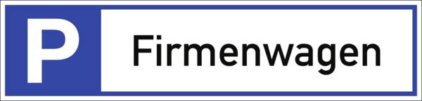 Schild Parkplatzreservierer Firmenwagen, Alu, 460x110 mm