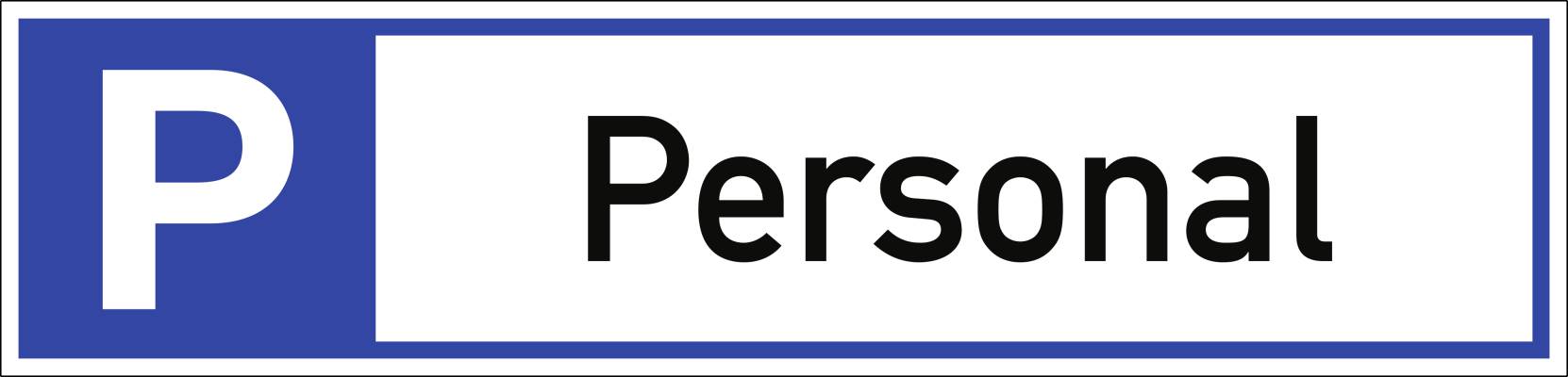 Schild Parkplatzreservierer Personal, Alu, 460x110 mm-0