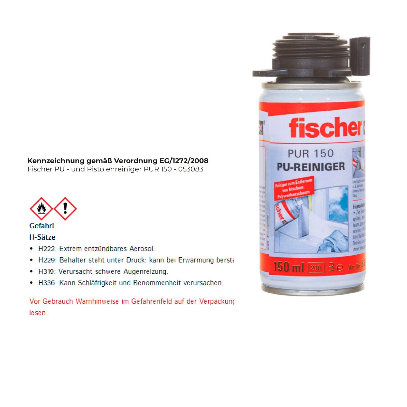 Fischer PU- und Pistolenreiniger 053083 PUR 150 Fischer PU- und Pistolenreiniger-1