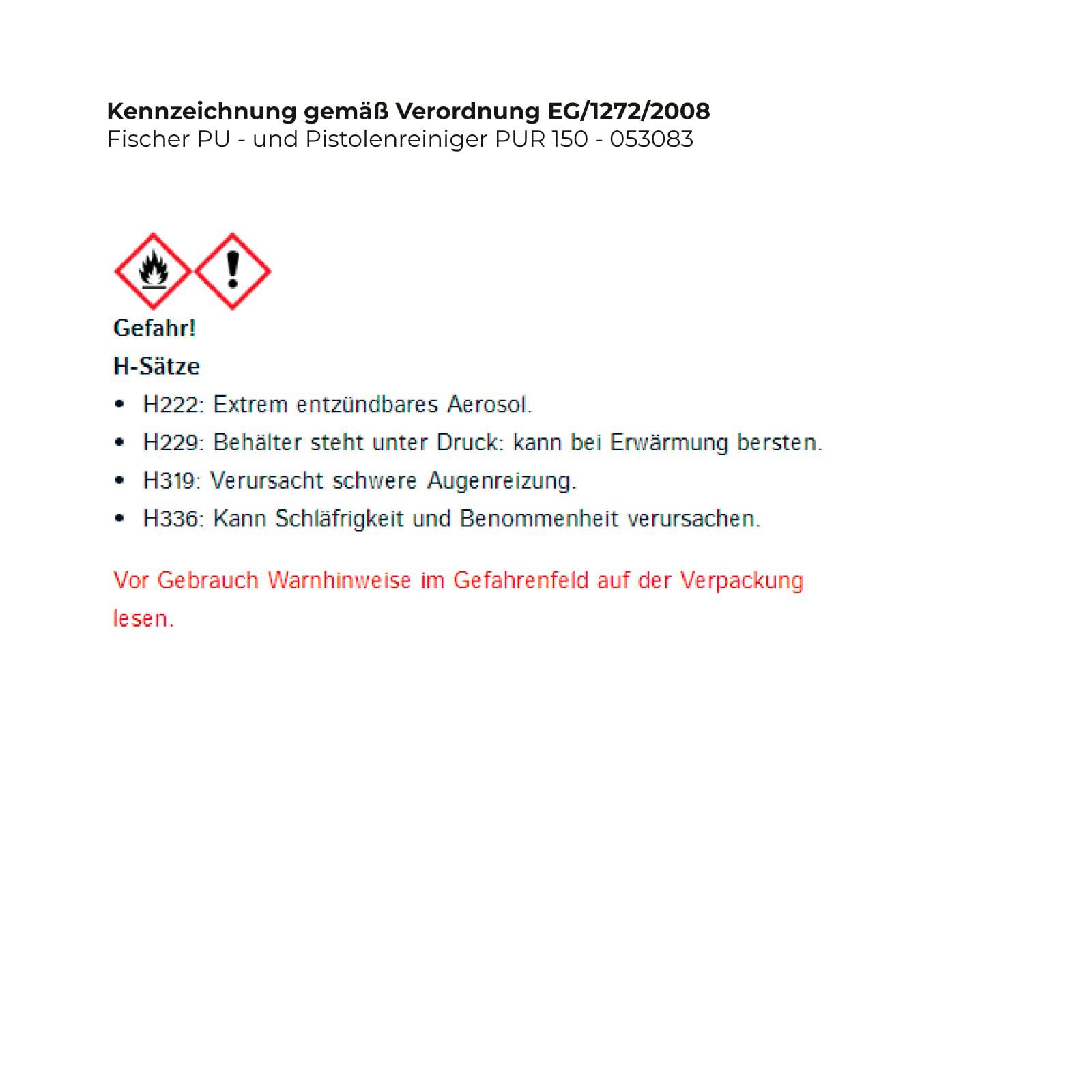Fischer PU- und Pistolenreiniger 053083 PUR 150 Fischer PU- und Pistolenreiniger-2