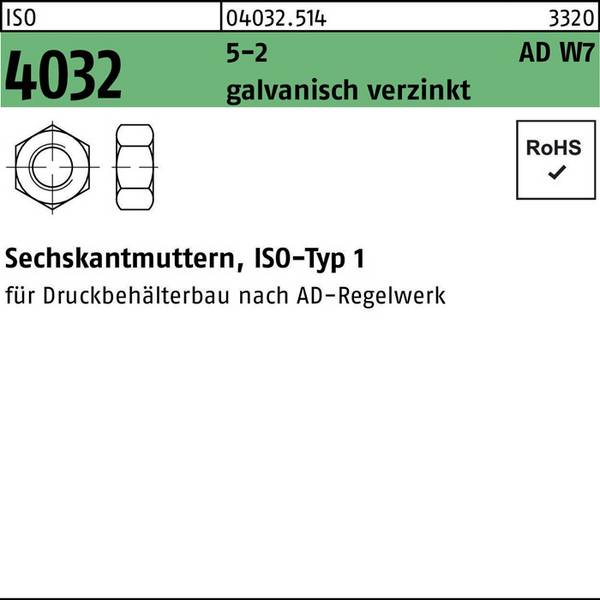 Sechskantmutter ISO 4032 M6 5-2 AD W7 galv.verz. 100 Stück