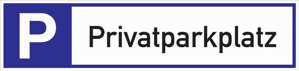 Parkplatzbeschilderung Privatparkplatz L460xB110mm Alu.weiß/blau/schwarz