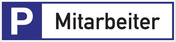 Schilderfabrikation Moedel GmbH Parkplatzbeschilderung Parkplatz f.Mitarbeiter L460xB110mm Alu.weiß/blau/schwarz 56953-0