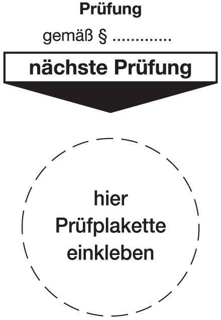 Grundplakette B80xL40mm Prüfung gemäß Paragraph Folie Btl. a 100 St.-0