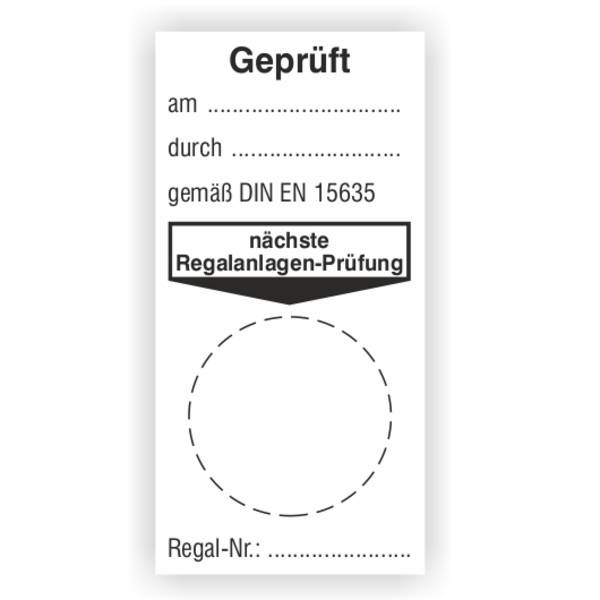 Grundplakette, Geprüft am… durch… gemäß DIN EN 15635 - nächste Regalanlagen-Prüfung