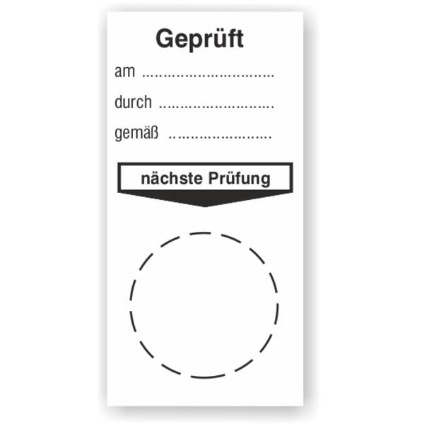 Grundplakette, Geprüft am… durch… gemäß… nächste Prüfung