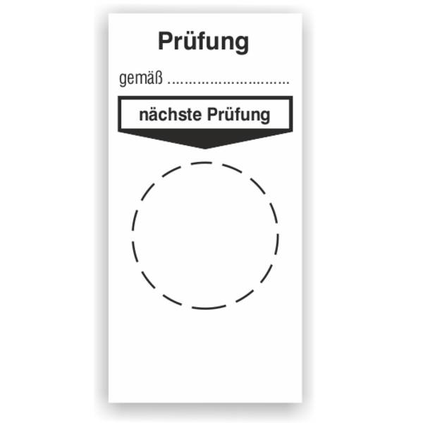 Grundplakette, Prüfung gemäß… nächste Prüfung…