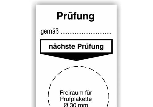 Grundplakette, Prüfung gemäß… nächste Prüfung…-2
