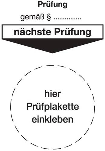 Schilderfabrikation Moedel GmbH Grundplakette B80xL40mm Prüfung gemäß Paragraph Folie Btl. a 100 St. 52934-0