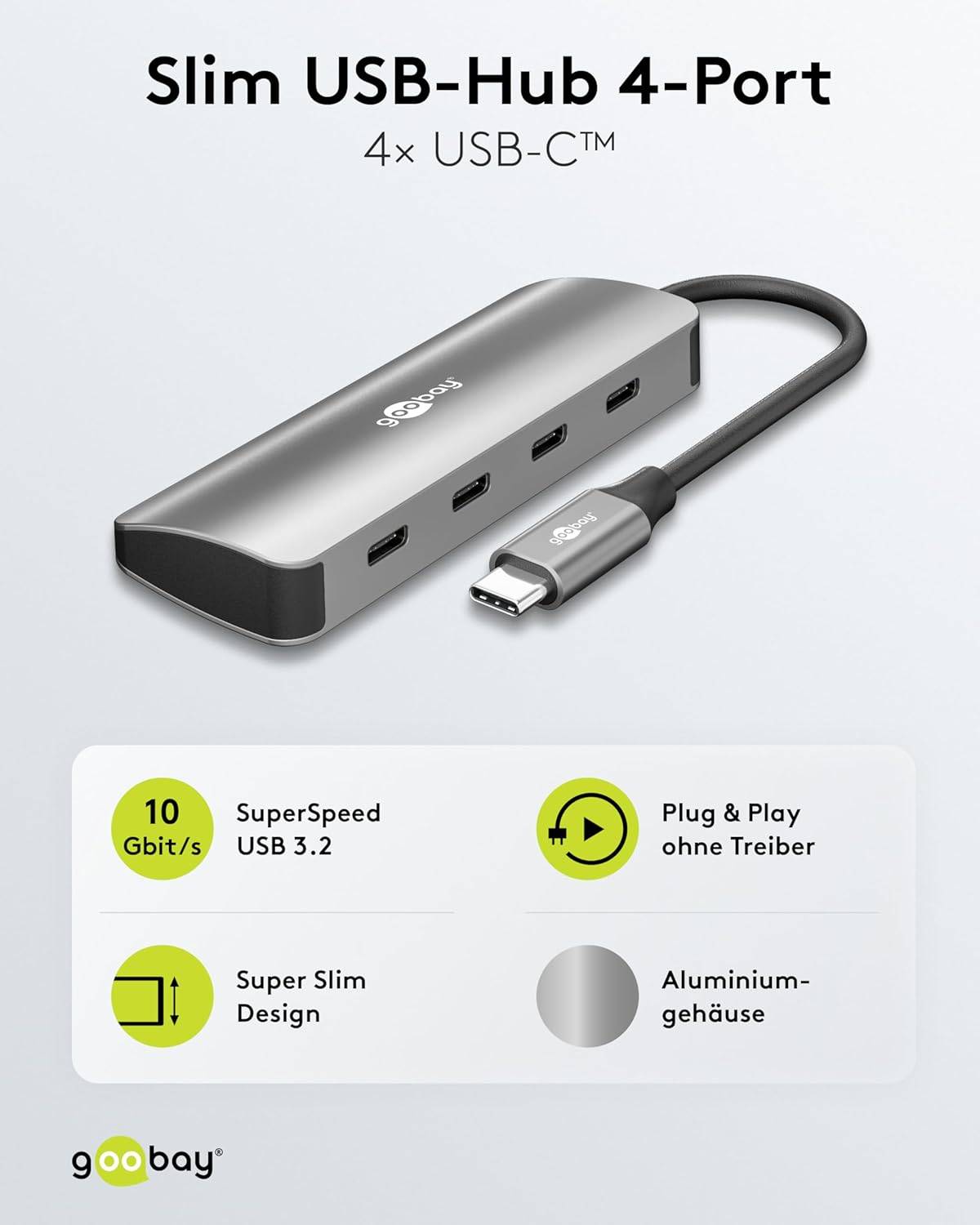 Goobay 76565 USB-C Adapter Multiport Slim USB-C Hub auf 4x USB-A 3.2 Hub 4 Ports 10 Gbit/s 4, Aluminium-1