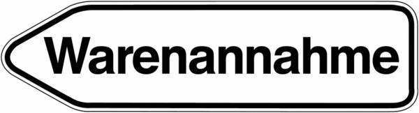 Wegweiser - Warenannahme, Weiß, 20 x 70 cm, Text