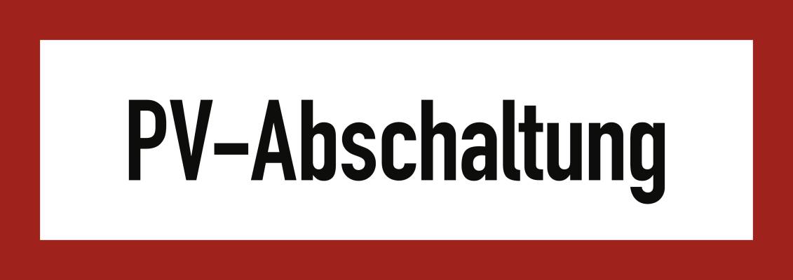 Aufkleber PV-Abschaltung, Folie, 297x105 mm-0