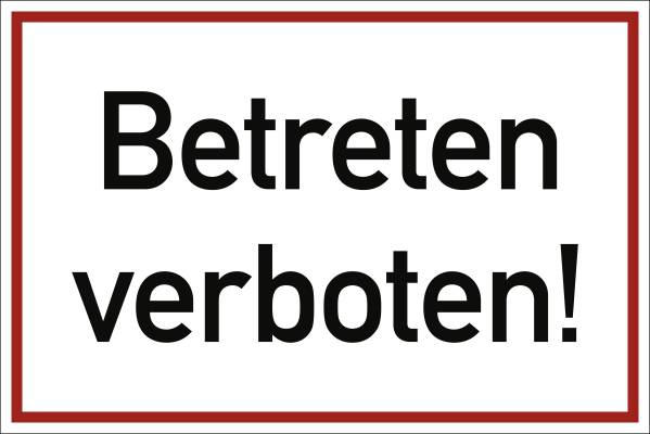 Schild Betreten verboten!, Alu, 300x200 mm-0