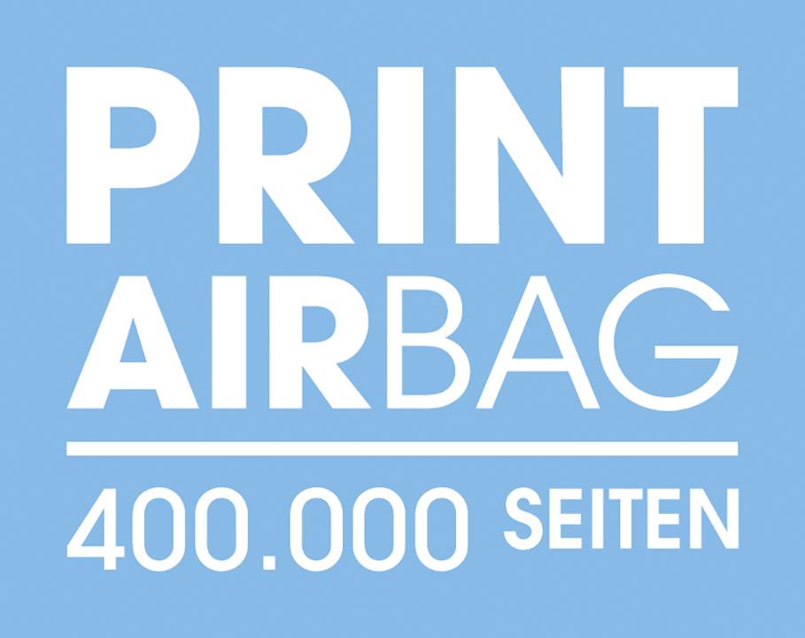 'PRINT AIRBAG 400.000 SEITEN' in weißer Schrift auf hellblauem Hintergrund.