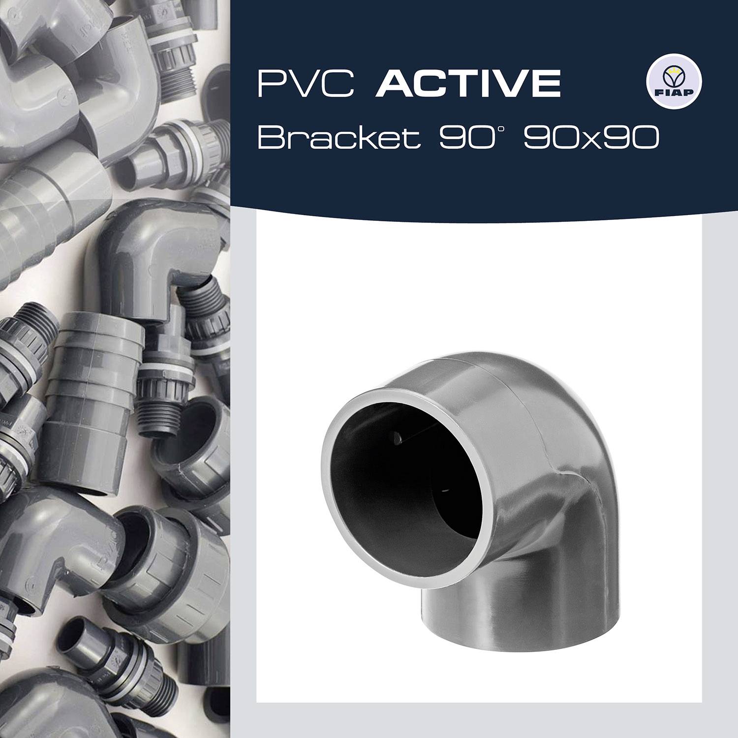 Several grey PVC pipe elbows. A single 90-degree elbow on the right side of the image. Text: 'PVC ACTIVE Bracket 90° 90x90'.