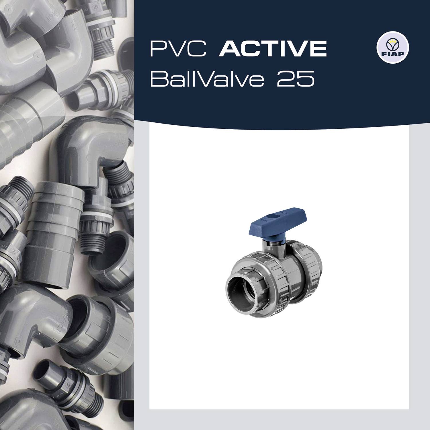 'PVC ACTIVE Ball Valve 25' in blue lettering on a grey background, next to an image of a PVC ball valve and a stack of grey pipes.
