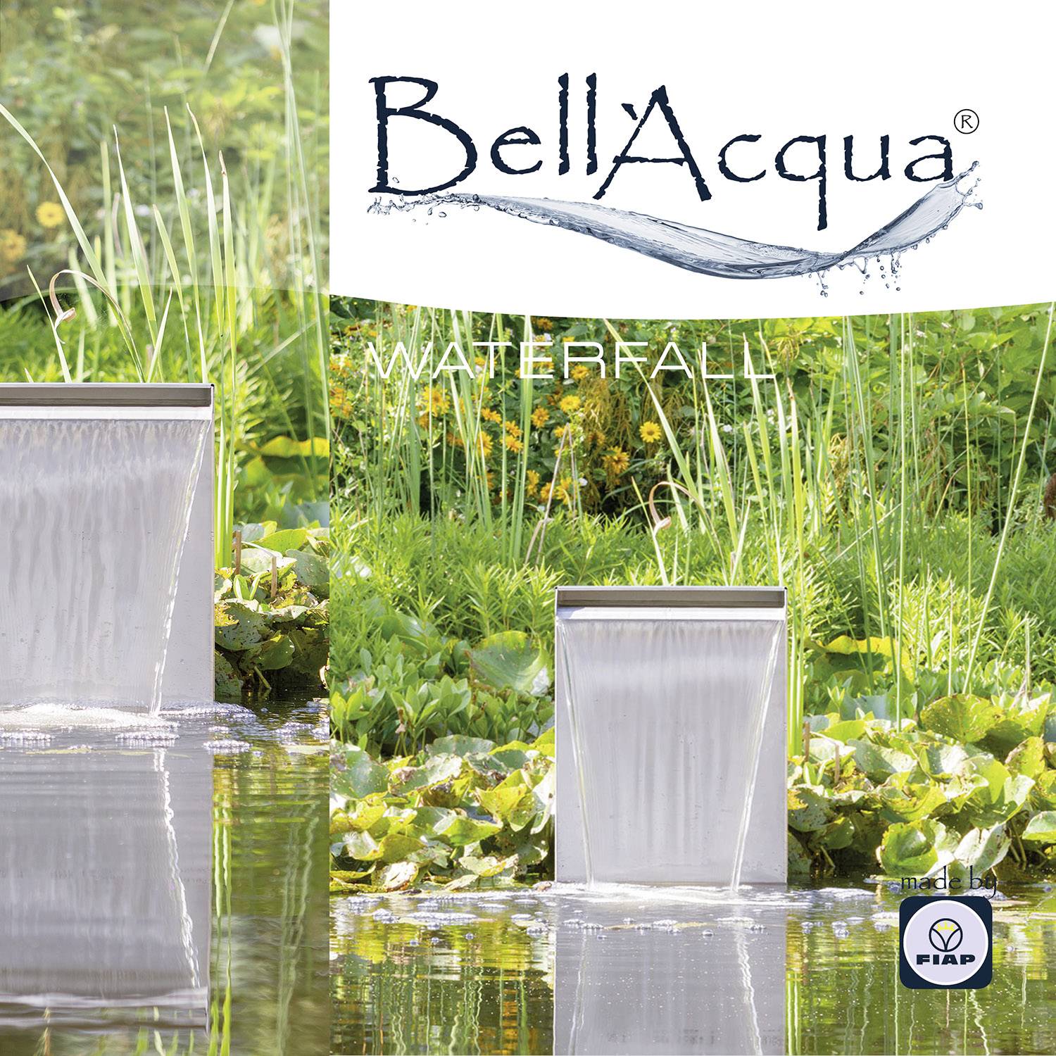 'BellAqua Waterfall' in a garden surrounded by greenery. Water flows gently over a rectangular metal structure. FIAP logo in the bottom right.