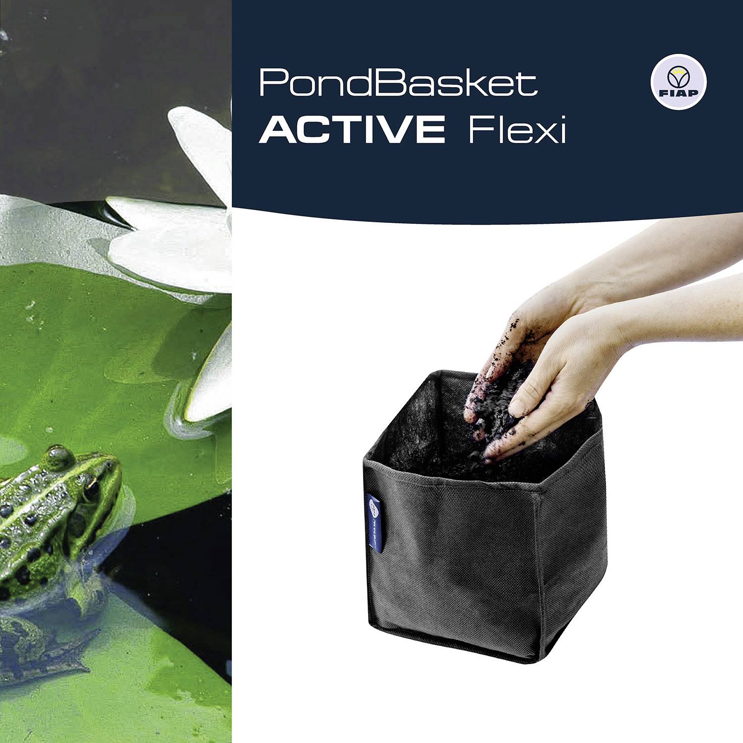 'PondBasket ACTIVE Flexi' shows a flexible pond basket for plants. On the left, a frog in pond water, on the right, the basket being held in hands.