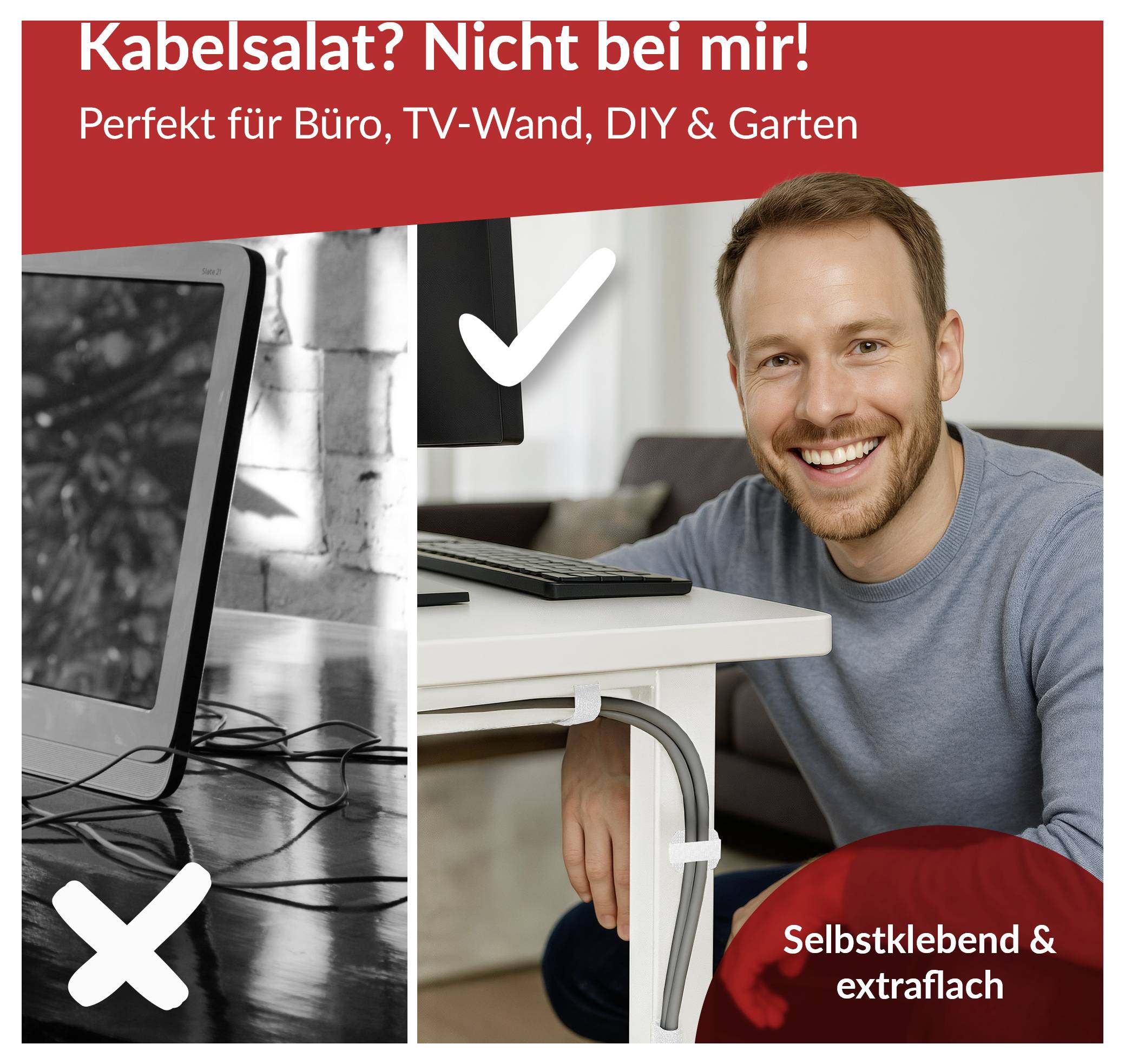 Ad comparing messy cable clutter to a tidy desk with hidden cables; text says 'Kabelsalat? Nicht bei mir!' and 'Perfekt für Büro, TV-Wand, DIY & Garten'