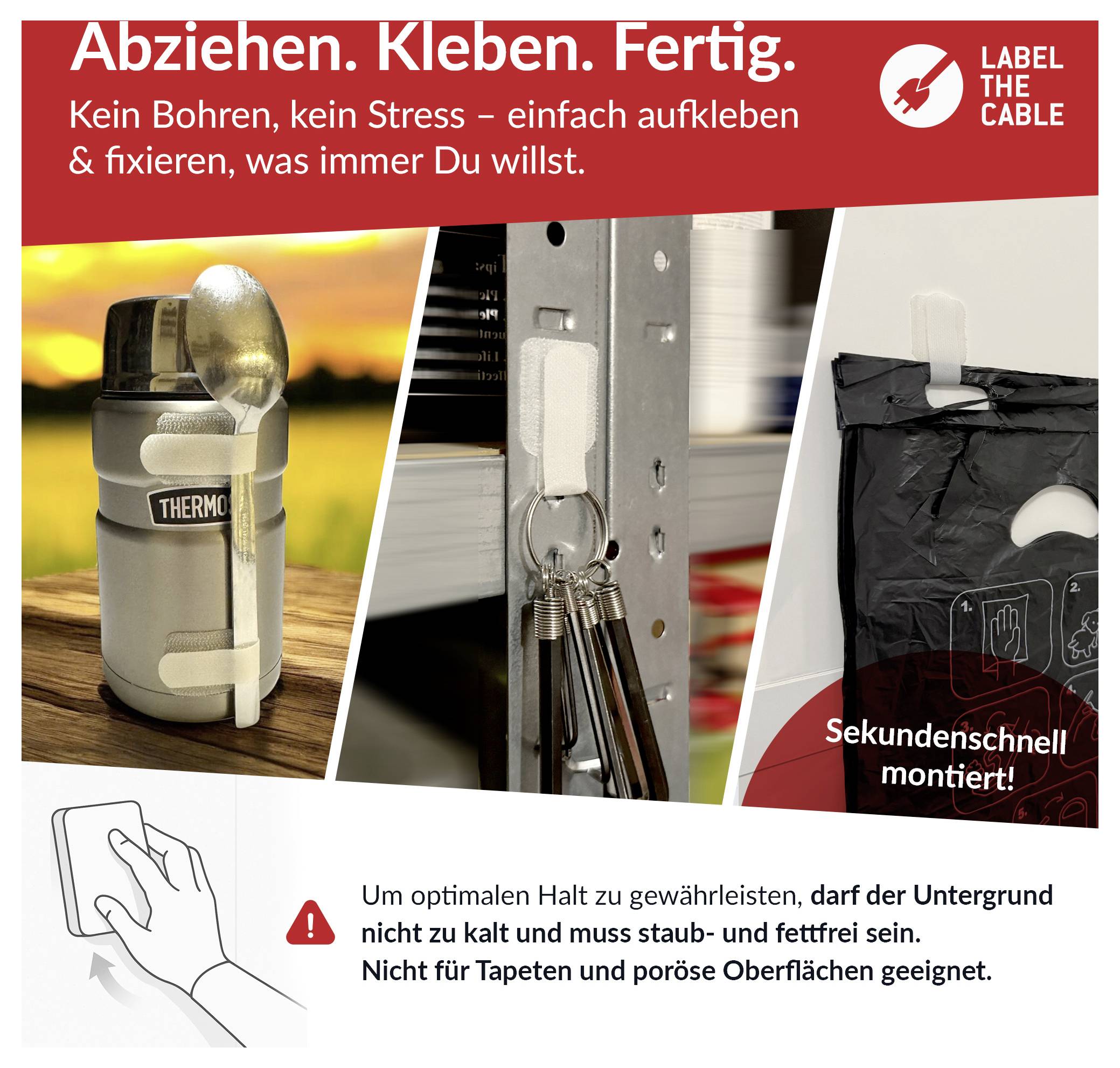 Ad for 'LABEL THE CABLE' adhesive cable holder: shows a cable fixed to a thermos, a shelf, and a bag; text says 'Peel, stick, done' and warns surfaces must be clean, dry, non-porous.