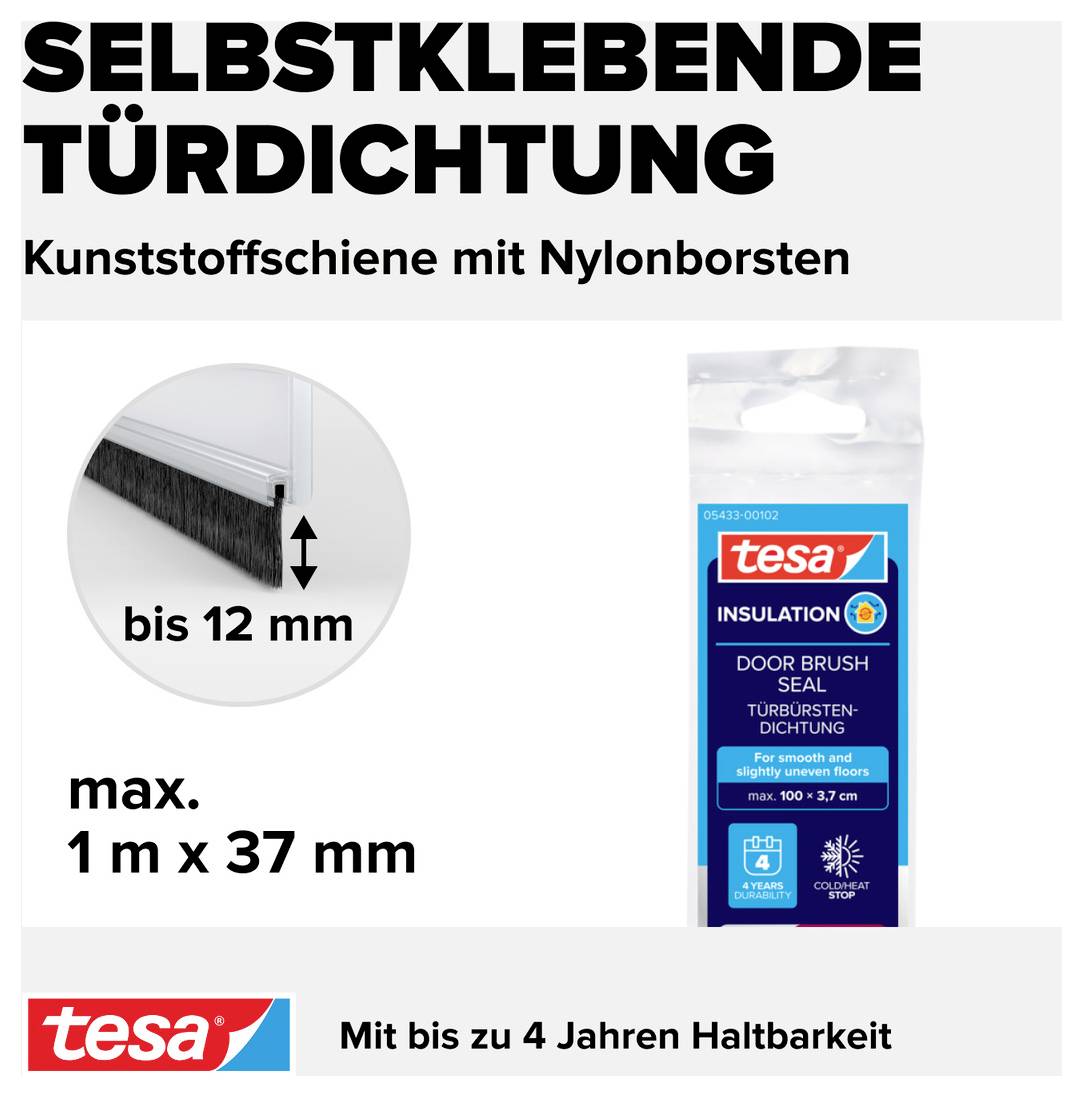 Self-adhesive door seal with nylon bristles, suitable for gaps up to 12 mm. Dimensions: max. 1 m x 37 mm. Brand 'Tesa'. Durability up to 4 years.