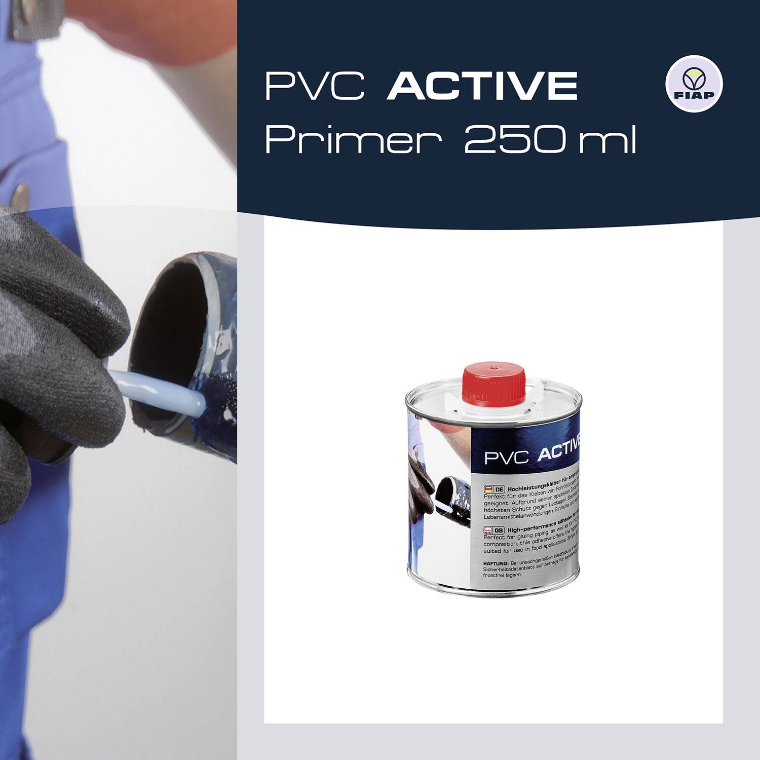 A person is holding a can of 'PVC ACTIVE Primer 250 ml' while wearing gloves. The product is used for surface preparation.